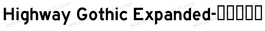 Highway Gothic Expanded字体转换
